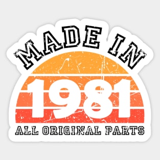 Made 1981 Original Parts 40th Birthday Sticker